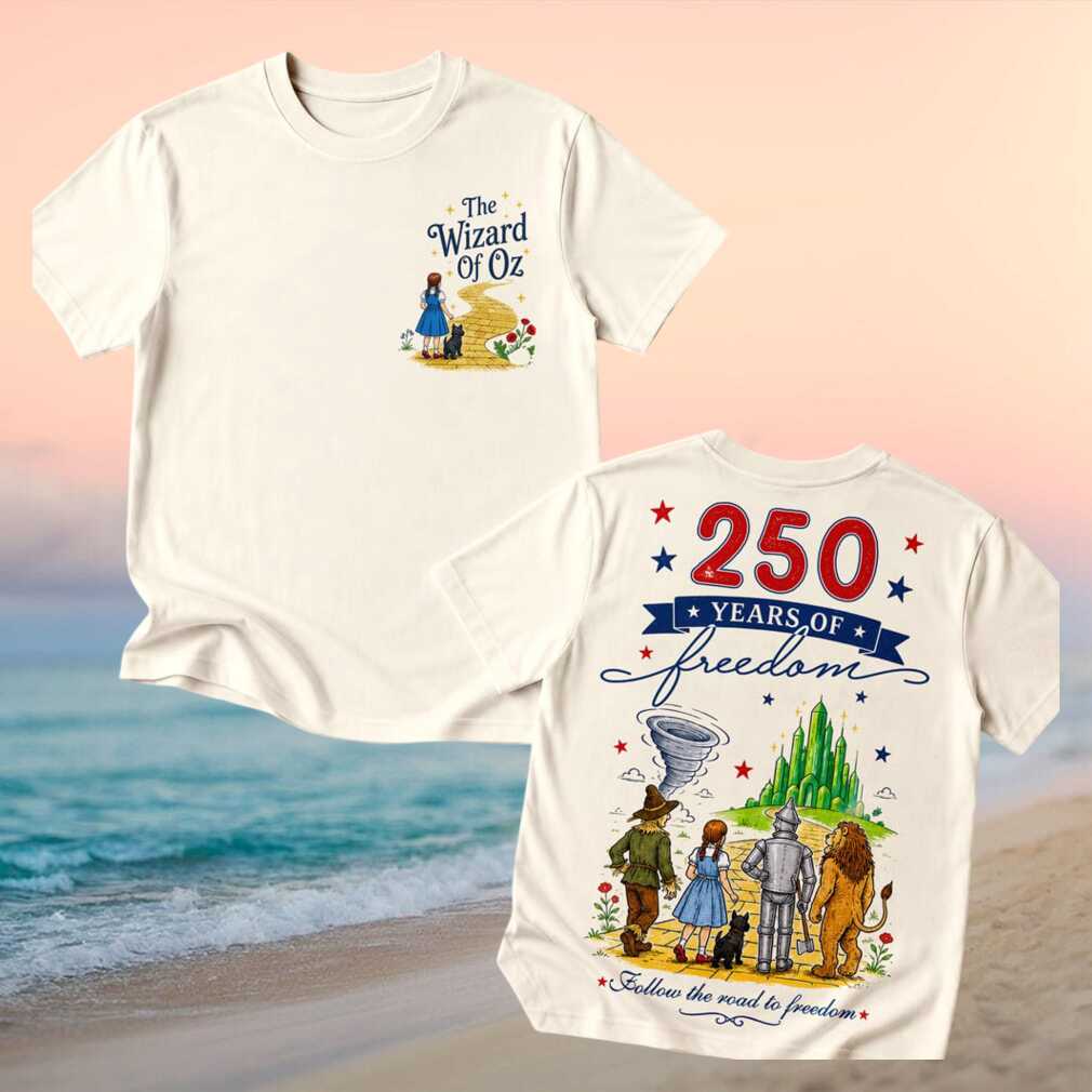 Wizard of Oz 250 Years of Freedom Road Shirt - Limotees LLC