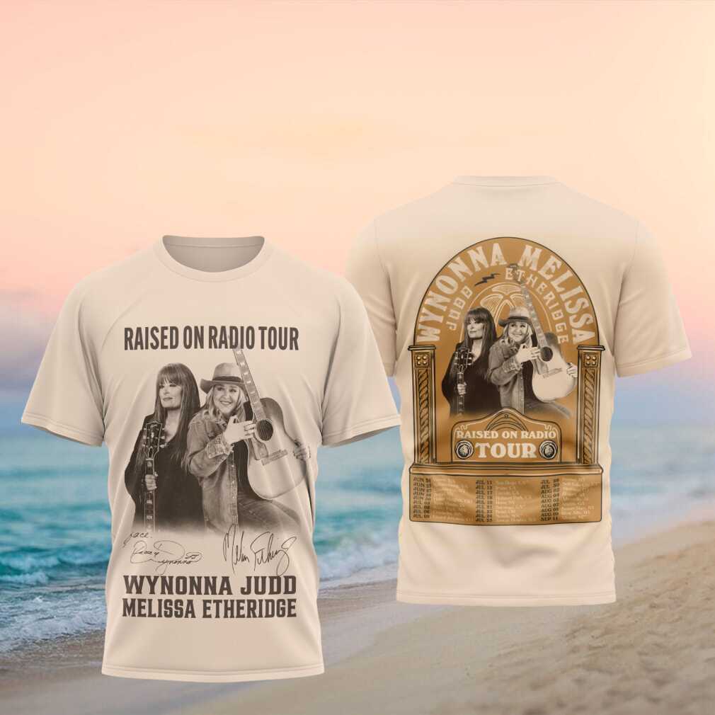 Wynonna Judd Melissa Etheridge Raised On Radio Tour Shirt - Limotees LLC