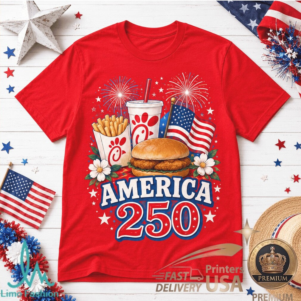 America 250 Years Of Freedom Chick fil A Patriotic Red Shirt - Limotees LLC