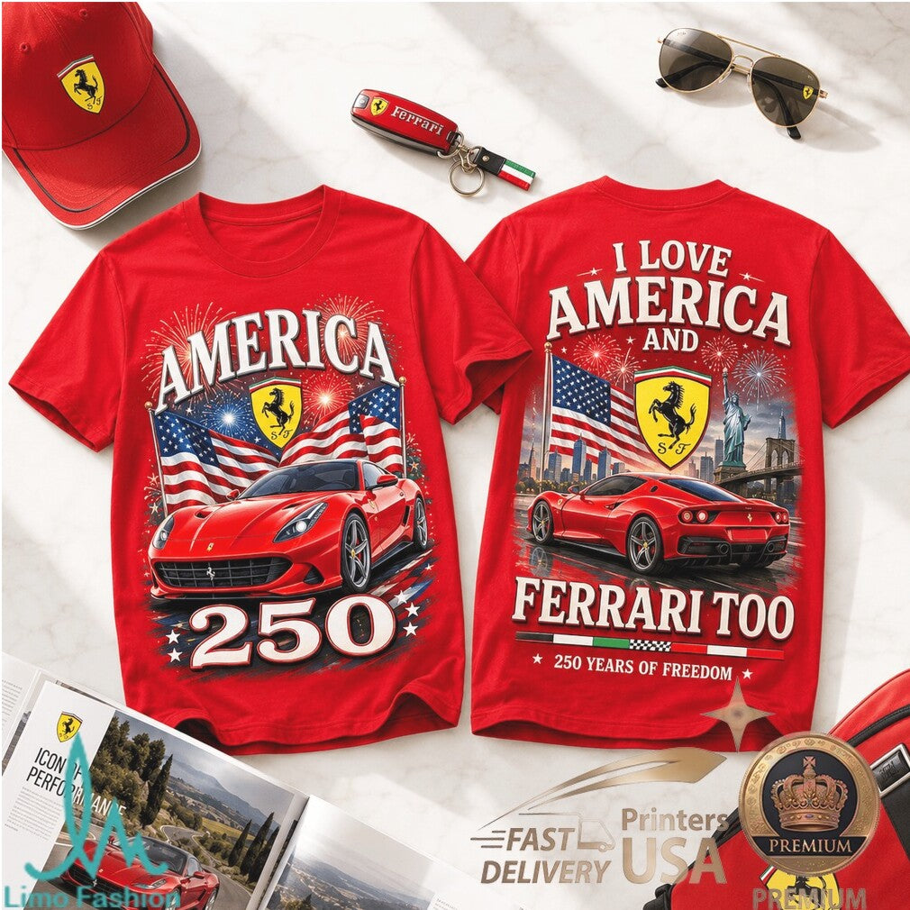 Ferrari Sports Car America 250 Years of Freedom Patriotic Shirt