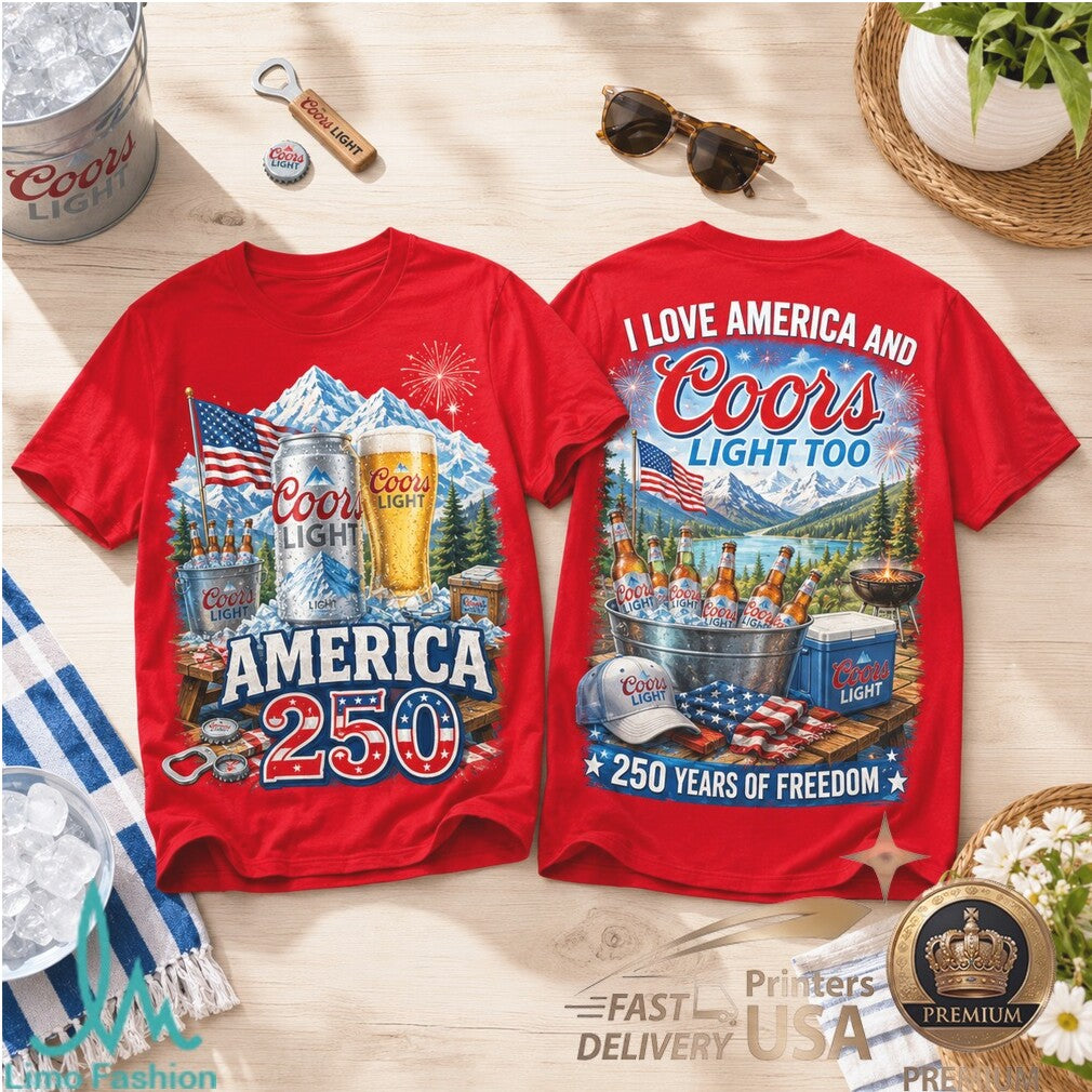 America 250 Years Of Freedom Coors Light Patriotic Beer Shirt - Limotees LLC