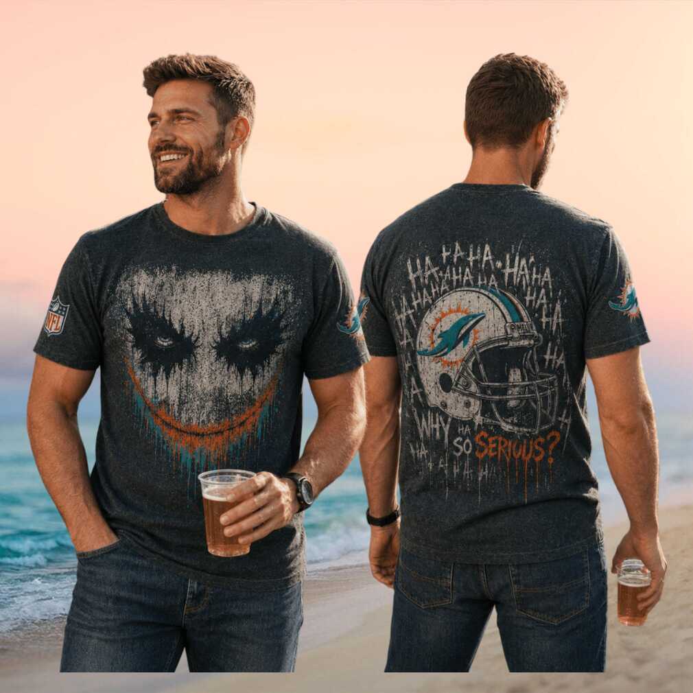 Miami Dolphins Joker Helmet Why So Serious Shirt - Limotees LLC