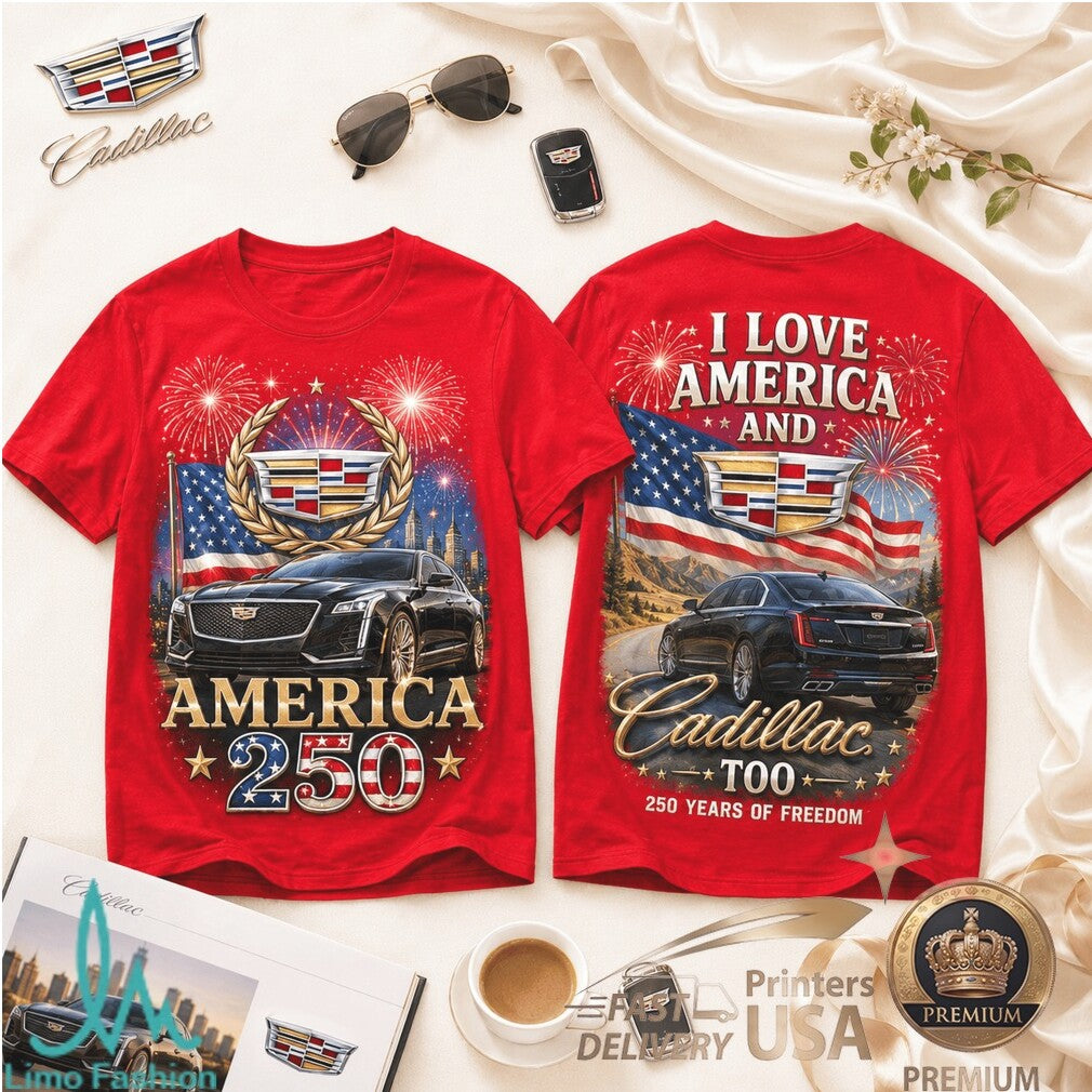 Cadillac Car America 250 Years of Freedom Patriotic Shirt - Limotees LLC